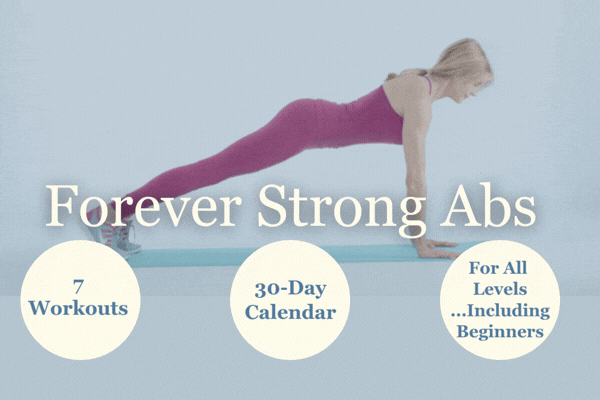 Forever Strong Abs...  Access Instantly!