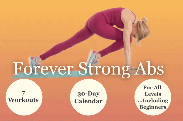 Forever Strong Abs...  Access Instantly!